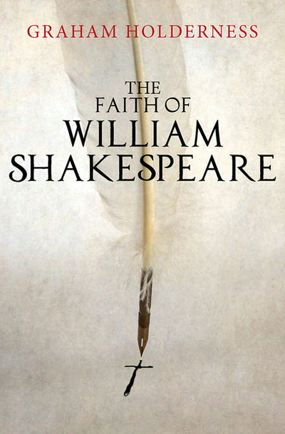 Cover image for The Faith of William Shakespeare, isbn: 9780745968926