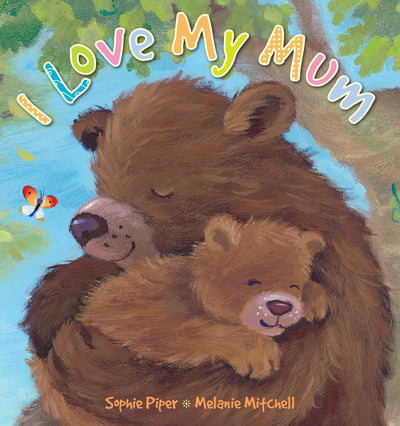 Cover image for I Love My Mum, isbn: 9780745969060