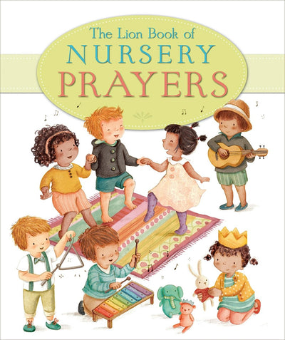 Cover image for The Lion Book of Nursery Prayers, isbn: 9780745976280