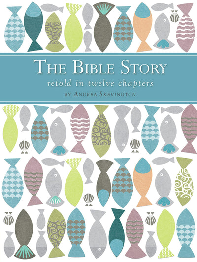 Cover image for The Bible Story Retold in Twelve Chapters, isbn: 9780745976716
