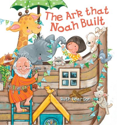 Cover image for The Ark that Noah Built, isbn: 9780745979526