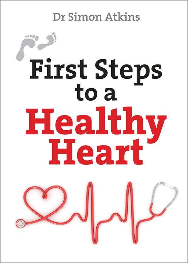 Cover image for First Steps to a Healthy Heart, isbn: 9780745980393