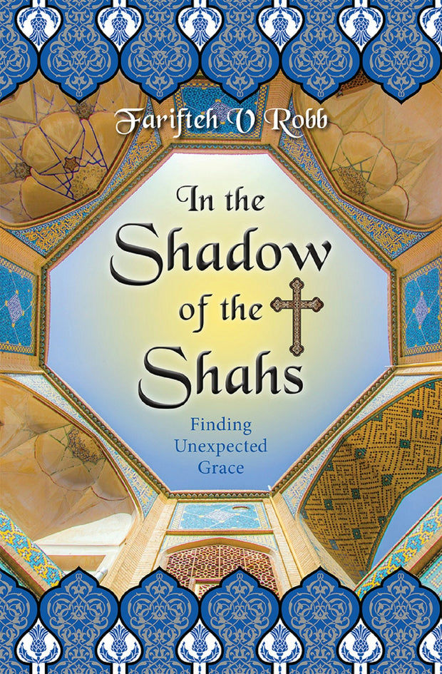 Cover image for In the Shadow of the Shahs, isbn: 9780745980898