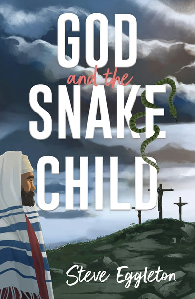 Cover image for God and the Snake-child, isbn: 9780745997957