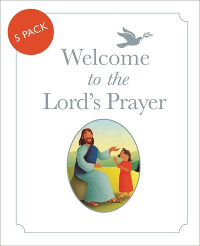 Cover image for Welcome to the Lord's Prayer: Pack of 5, isbn: 9780745997971