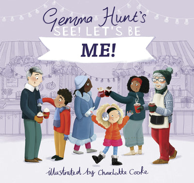Cover image for Gemma Hunt's See! Let's Be Me, isbn: 9780745998060