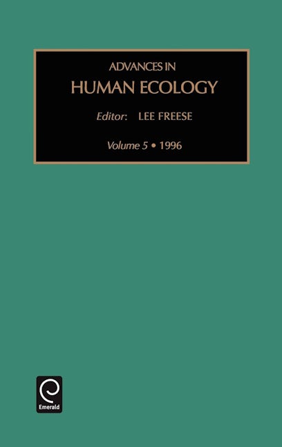 Book cover image for Advances in Human Ecology ISBN: 9780762300297