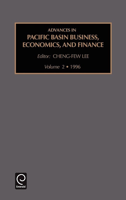 Advances in Pacific Basin Business, Economics and Finance
