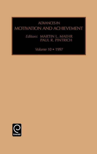 Book cover image for Advances in Motivation and Achievement ISBN: 9780762301034