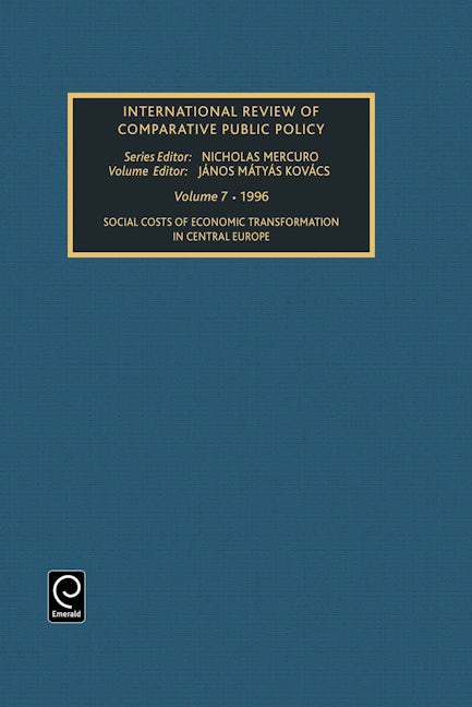Social Costs of Economic Transformation in Central Europe