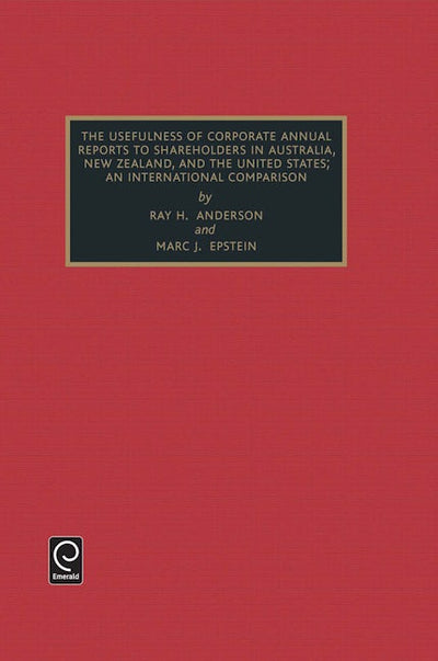 Usefulness of Corporate Annual Reports to Shareholders in Australia, New Zealand and the United States