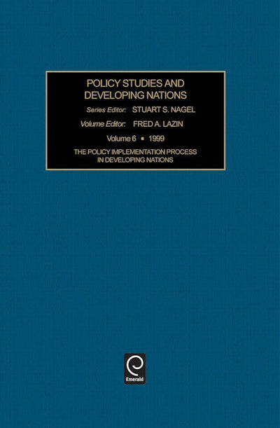 The Policy Implementation Process in Developing Nations