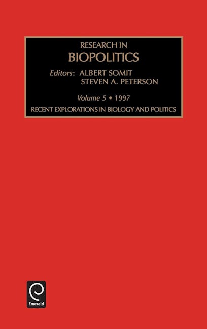 Book cover image for Recent Explorations in Biology and Politics ISBN: 9780762302710