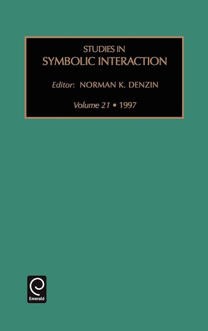 Book cover image for Studies in Symbolic Interaction ISBN: 9780762303809