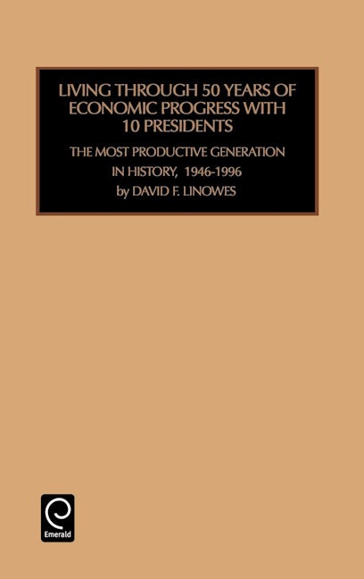 Book cover image for Living Through 50 Years of Economic Progress ISBN: 9780762305902