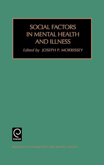Book cover image for Social Factors in Mental Health and Illness ISBN: 9780762306718