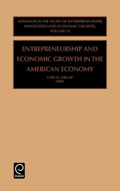 Book cover image for Entrepreneurship and Economic Growth in the American Economy ISBN: 9780762306893