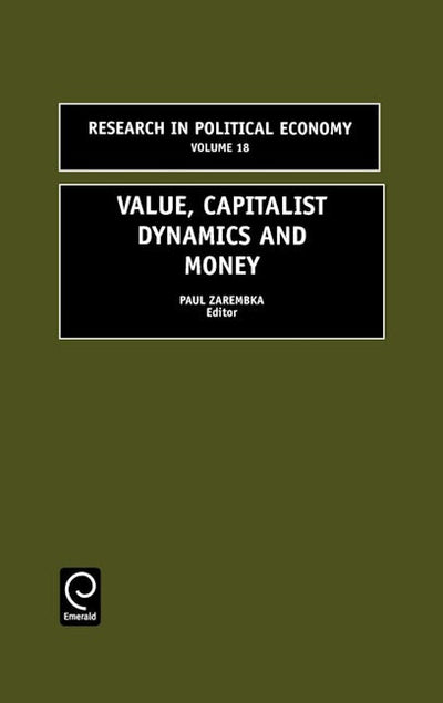 Value, Capitalist Dynamics and Money