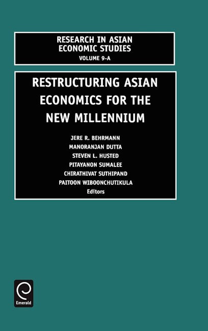 Book cover image for Restructuring Asian Economies for the New Millennium ISBN: 9780762307098