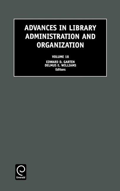 Book cover image for Advances in Library Administration and Organization ISBN: 9780762307180