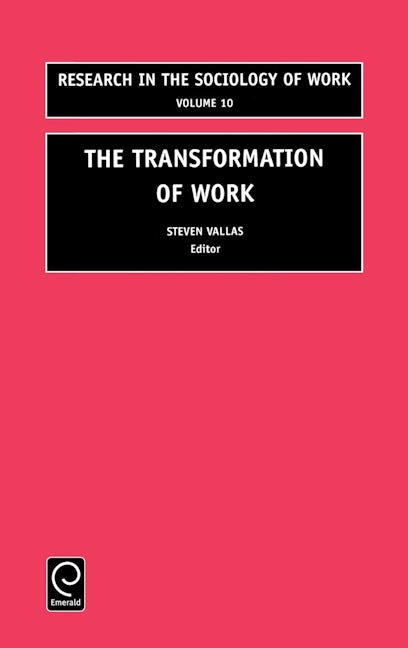 Book cover image for The Transformation of Work ISBN: 9780762307661