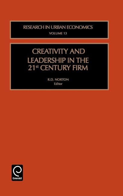 Book cover image for Creativity and Leadership in the 21st Century Firm ISBN: 9780762308033