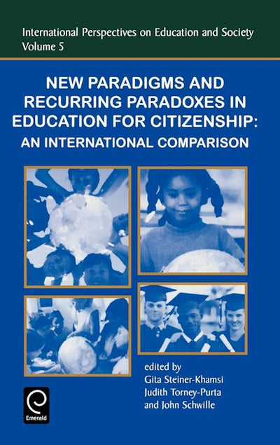 New Paradigms and Recurring Paradoxes in Education for Citizenship