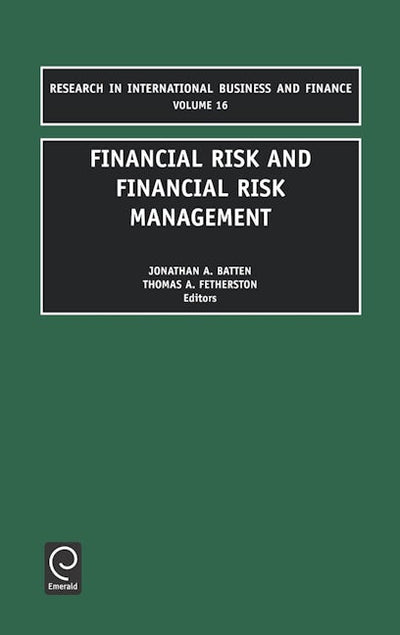 Financial Risk and Financial Risk Management