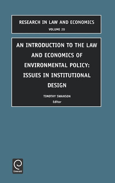 Introduction to the Law and Economics of Environmental Policy