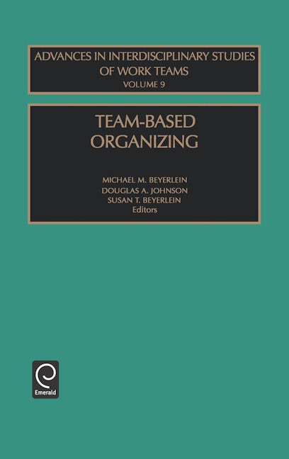 Book cover image for Team-Based Organizing ISBN: 9780762309818