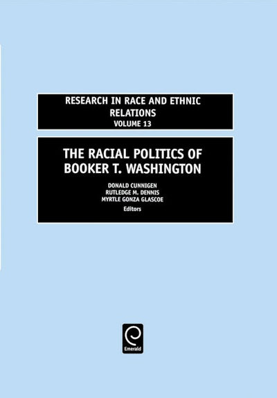 Racial Politics of Booker T. Washington