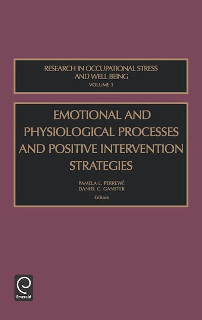 Emotional and Physiological Processes and Positive Intervention Strategies