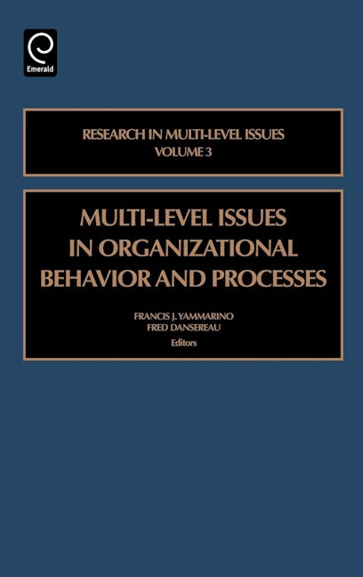 Book cover image for Multi-level Issues in Organizational Behavior and Processes ISBN: 9780762311064