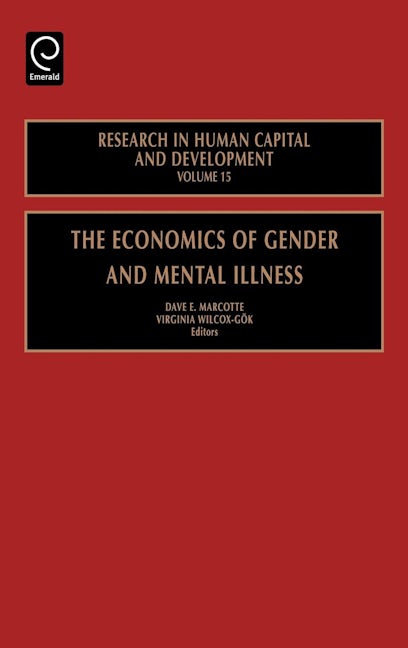 Book cover image for The Economics of Gender and Mental Illness ISBN: 9780762311118