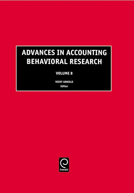 Book cover image for Advances in Accounting Behavioral Research ISBN: 9780762312184