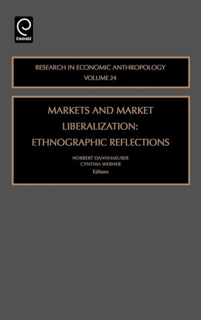 Markets and Market Liberalization