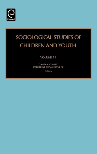 Book cover image for Sociological Studies of Children and Youth ISBN: 9780762312566
