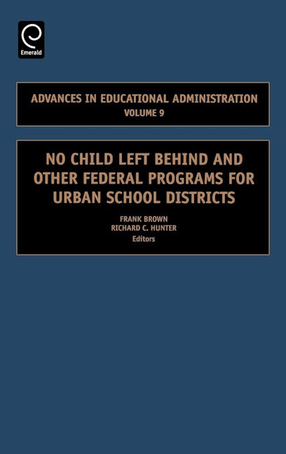 Book cover image for No Child Left Behind and other Federal Programs for Urban School Districts ISBN: 9780762312993