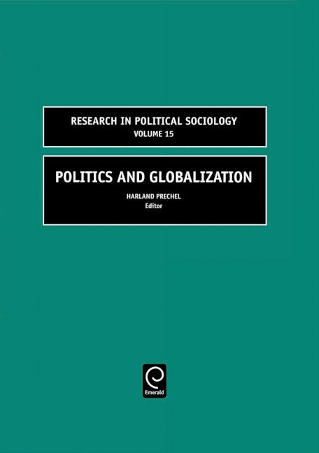 Book cover image for Politics and Globalization ISBN: 9780762313167