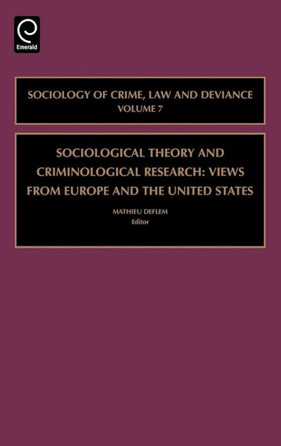 Sociological Theory and Criminological Research