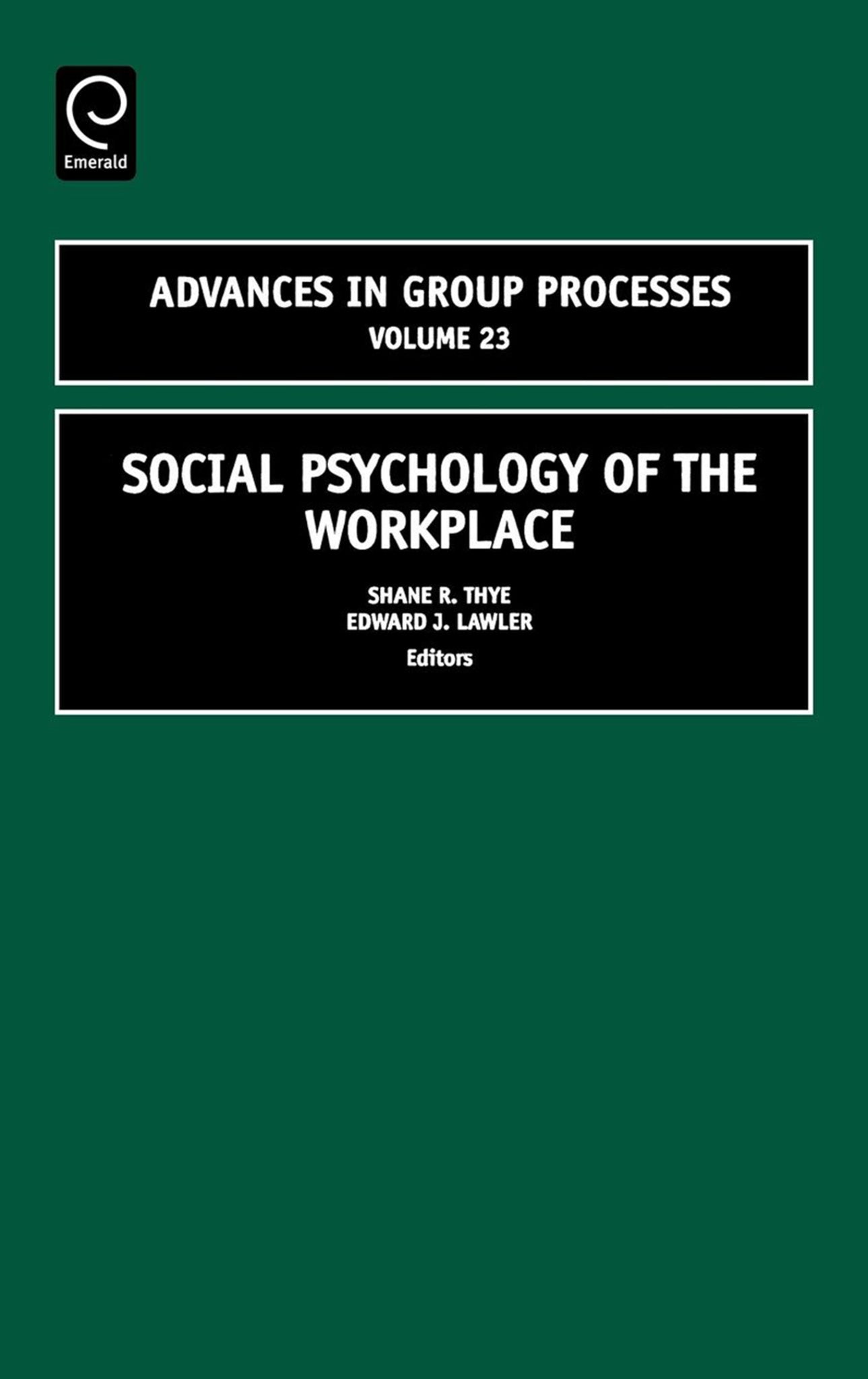 Cover image for Social Psychology of the Workplace ISBN 9780762313303