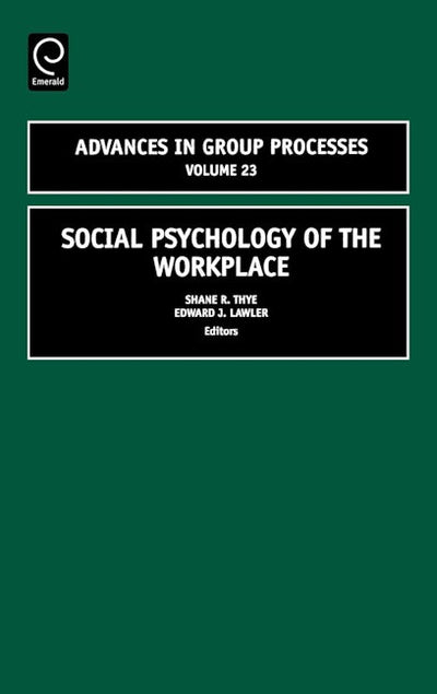 Social Psychology of the Workplace