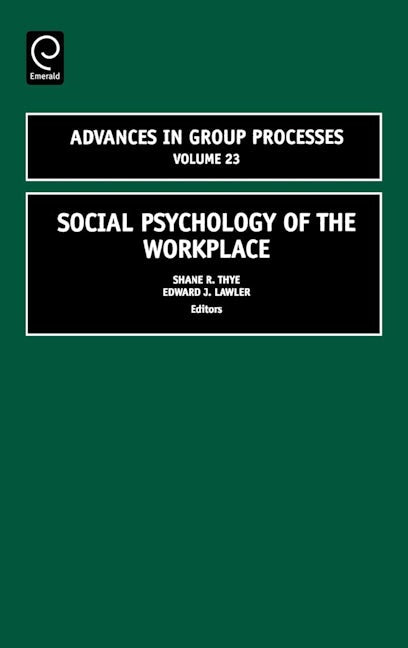 Social Psychology of the Workplace