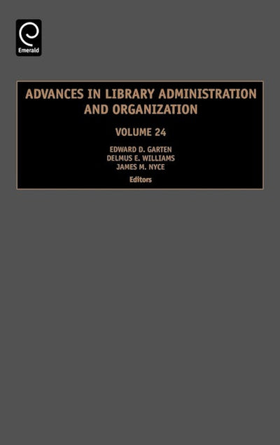 Advances in Library Administration and Organization