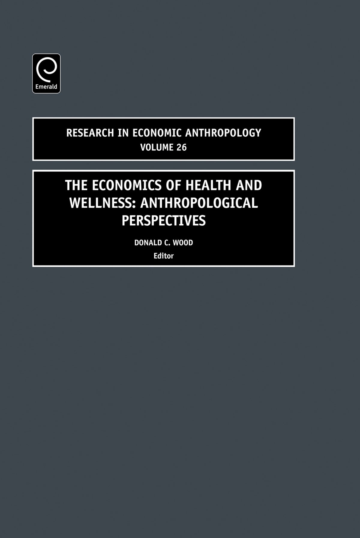 Cover image for Economics of Health and Wellness ISBN 9780762314218
