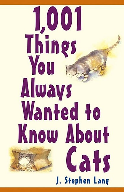 Book cover image for 1,001 Things You Always Wanted To Know About Cats ISBN: 9780764569265