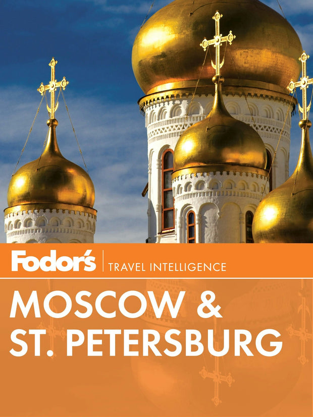 Cover image for Fodor's Moscow & St. Petersburg, isbn: 9780770432812