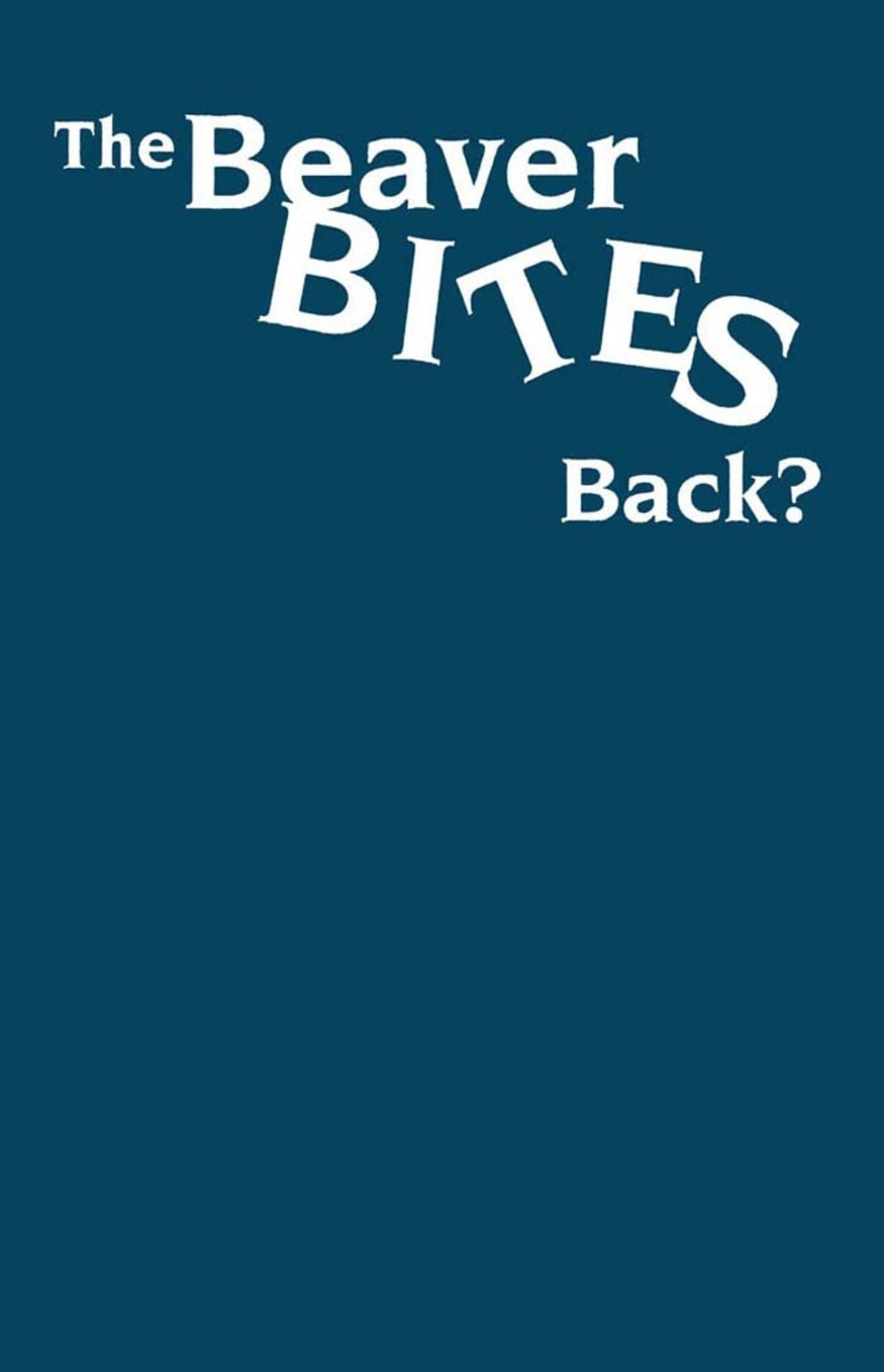 Cover image for The Beaver Bites Back? ISBN 9780773564299