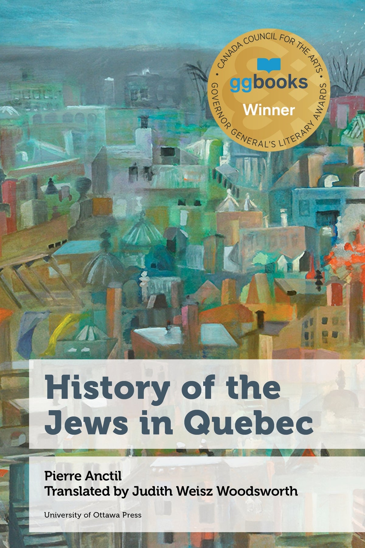 Cover image for History of the Jews in Quebec ISBN 9780776629513