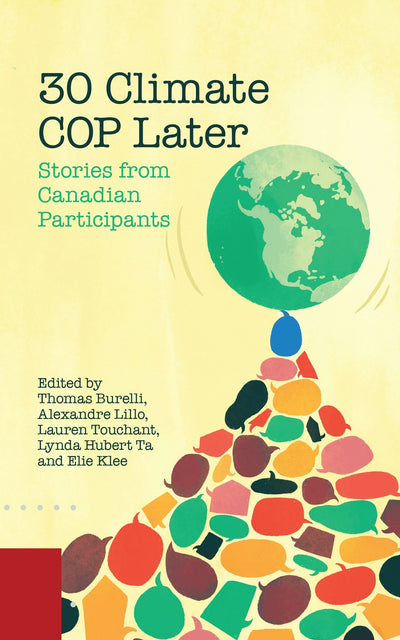 Cover image for 30 Climate COP Later, isbn: 9780776645575